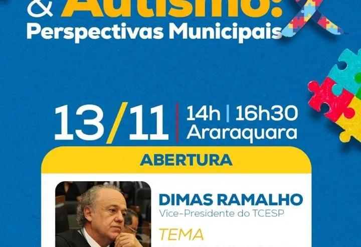 TCE-SP promove encontro “Gestão Pública & Autismo: Perspectivas Municipais” em Araraquara