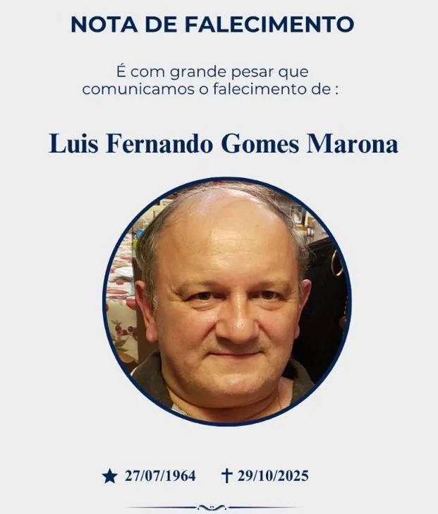 
  FALECEU, ONTEM (29), LUIS FERNANDO GOMES MARONA