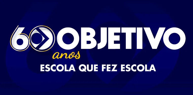 Objetivo chega aos 60 anos fortalecendo tecnologia e excelência