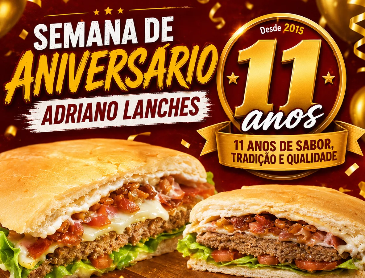 
  Adriano Lanches completa 11 anos de história